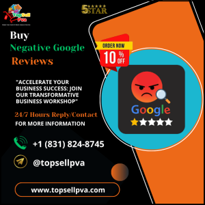 Buy Negative Google Reviews