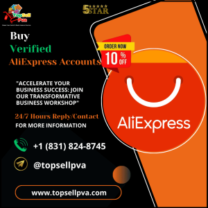 Buy Verified AliExpress Accounts
