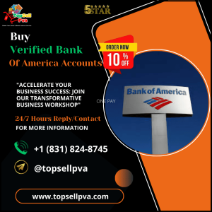 Buy Verified Bank Of America Accounts